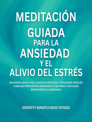 cover image of Meditación Guiada Para La Ansiedad Y El Alivio Del Estrés